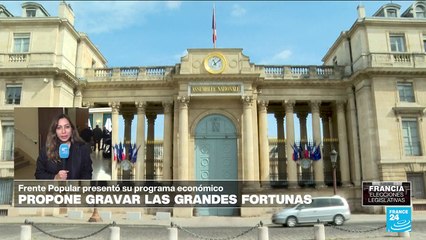 Informe desde París: Nuevo Frente Popular presentó su programa económico para los franceses