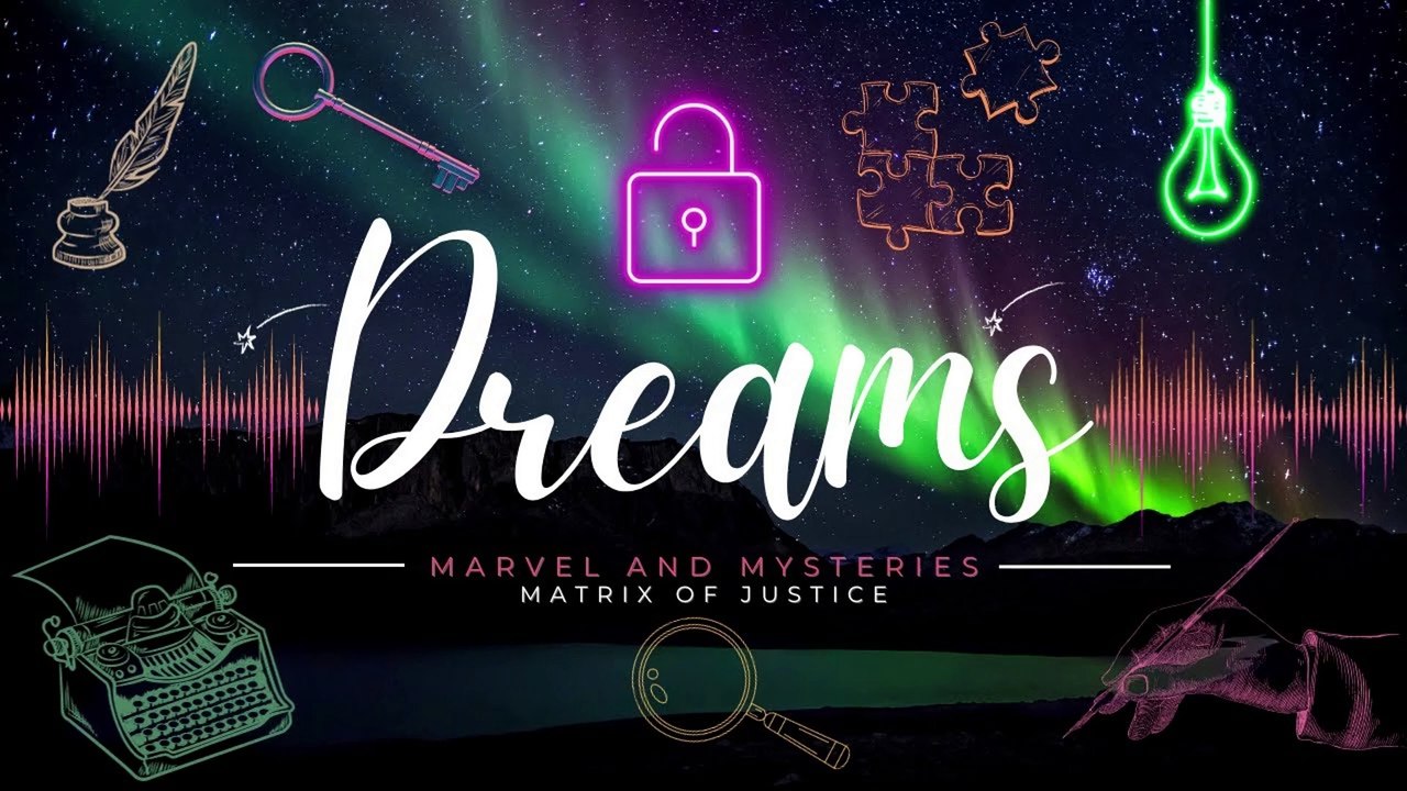 MARVEL AND MYSTERIES- Dreams