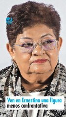 Ven en Ernestina una figura menos confrontativa