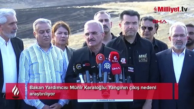 Bakan Yardımcısı Münir Karaloğlu: Yangının çıkış nedeni araştırılıyor
