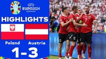 Poland vs Austria 1-3 - Full Match Highlights Euro 2024 HD