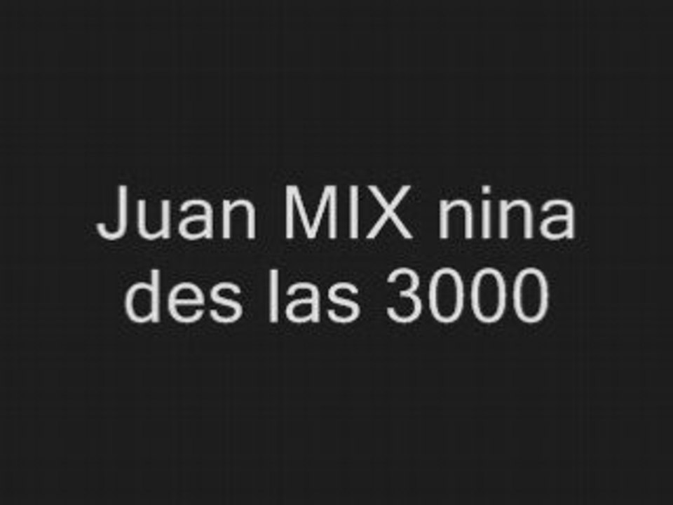 juan mix