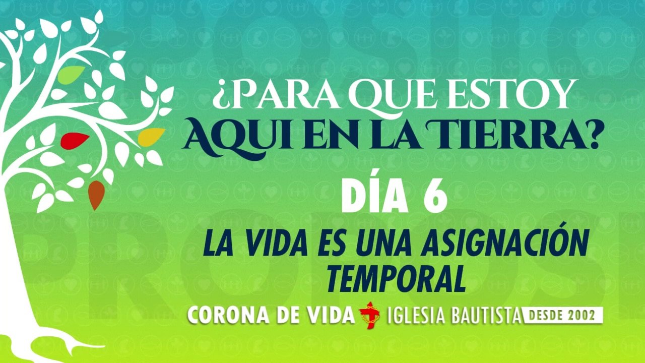 DIA 6 - Una Vida con Propósito - 40DCP