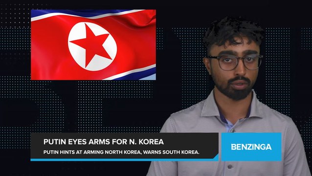 Putin Hints at Supplying Weapons to North Korea, Mirroring West's Support for Ukraine. Says It Would Be a 'Big Mistake' for South Korea to Arm Ukraine