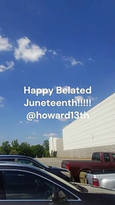 "Happy Belated Juneteenth" 06/21/2024