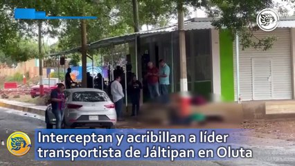 Interceptan y acribillan a líder transportista de Jáltipan en Oluta