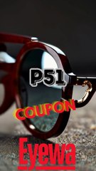 Eyewa "Unlock Exclusive Savings with Iwa: Get Up to 25% Off Using Discount Code P51"