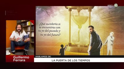 Guillermo Ferrara nos habla del libro "La puerta de los tiempos"