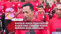 Kapolri Minta Pengusutan Kasus Vina Cirebon Harus Berikan Rasa Keadilan