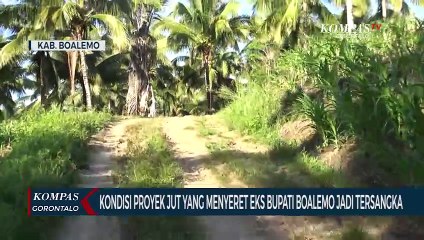 Kondisi Proyek Jalan Usaha Tani yang Menyeret Eks Bupati Boalemo Jadi Tersangka