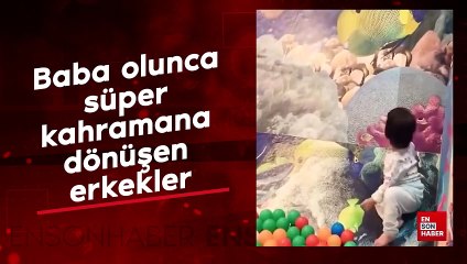 Baba olunca süper kahramana dönüşen erkekler