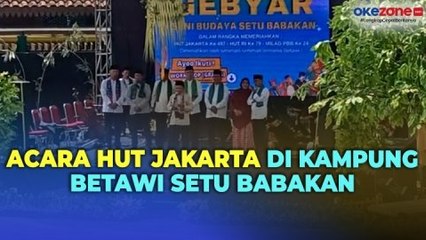 Kampung Betawi Setu Babakan Gelar Sejumlah Acara untuk Meriahkan HUT Ke-497 Jakarta