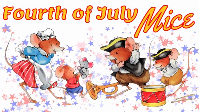 Fourth of July Mice - Summer 4th of July Kids Books Read Aloud - Bedtime Stories for Kids