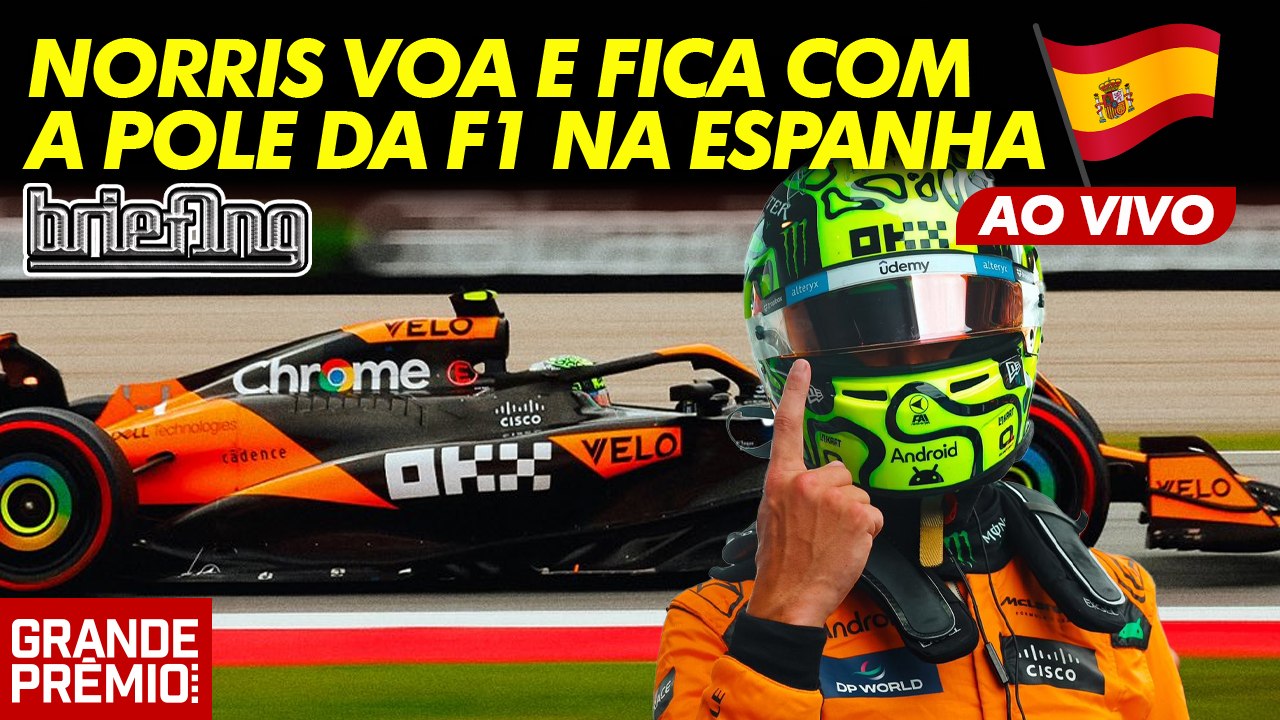 NORRIS TIRA POLE DE VERSTAPPEN! GP ESPANHA F1 2024: tudo sobre a CLASSIFICAÇÃO | Briefing