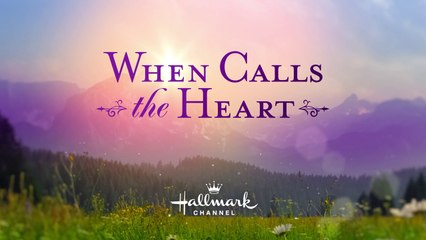 When Calls the Heart - Promo 11x12