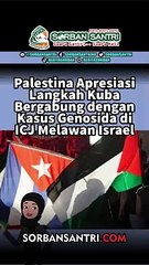 Palestina Apresiasi Langkah Kuba Bergabung dengan Kasus Genosida di ICJ Melawan Israel