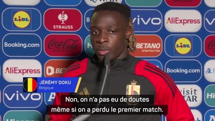 Belgique - Doku : "On n'a pas eu de doutes même si on a perdu le premier match"
