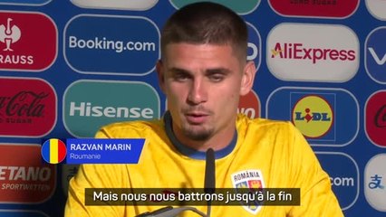 Roumanie - Marin : "Nous nous battrons jusqu'à la fin"