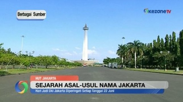 OKEZONE UPDATES: Upacara HUT ke-497 Kota Jakarta Digelar di Monas hingga Mengenal Sejarah Nama Jakarta dari Masa ke Masa