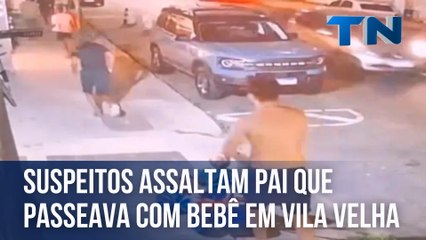 Suspeitos assaltam pai que passeava com bebê em Vila Velha