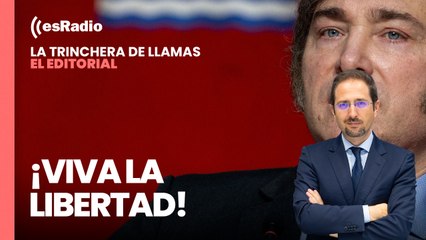 Editorial de Llamas. ¡Viva la Libertad!