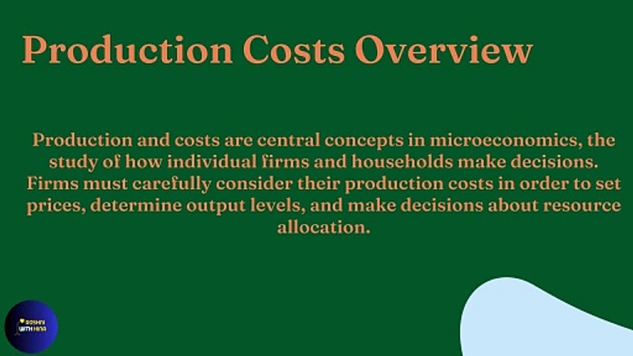 Production and costs