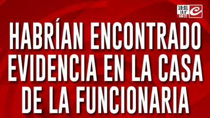 Caso Loan: habrían encontrado evidencia en la casa de la funcionaria