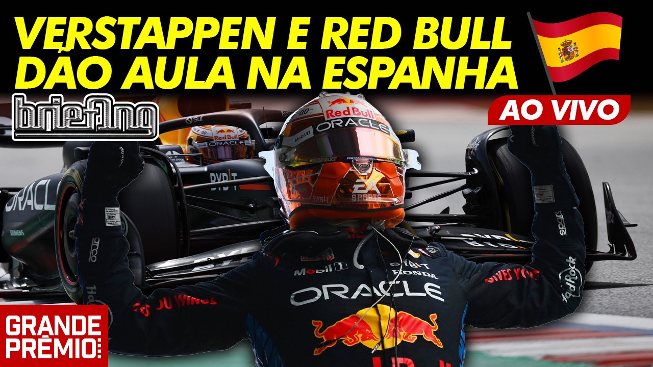 VERSTAPPEN e RED BULL DÃO AULA e VENCEM GP da ESPANHA DE F1. NORRIS 2º, HAMILTON 3º | Briefing