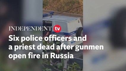 Gunmen in Russia kill six police officers, a priest in a series of attacks