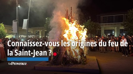 Connaissez-vous les origines du feu de la Saint-Jean ?