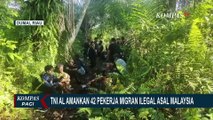 TNI AL Amankan 42 Pekerja Migran Ilegal Asal Malaysia