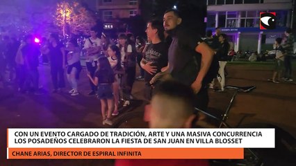 Posadas | Con un evento cargado de tradición, arte y una masiva concurrencia los posadeños celebraron la fiesta de San Juan en Villa Blosset