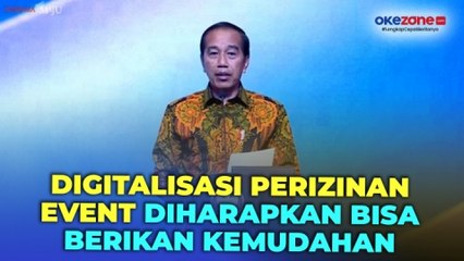 Presiden Jokowi Luncurkan Digitalisasi Layanan Perizinan Penyelenggaraan Event