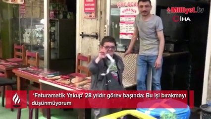 ‘Faturamatik Yakup' 28 yıldır görev başında: Bu işi bırakmayı düşünmüyorum