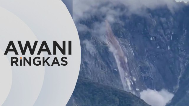 AWANI Ringkas: Gunung Kinabalu runtuh lagi