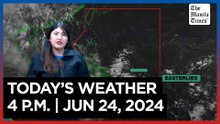 Today's Weather, 4 P.M. | Jun. 24, 2024