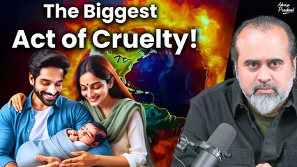 The biggest act of cruelty today || Acharya Prashant, in conversation (2022)