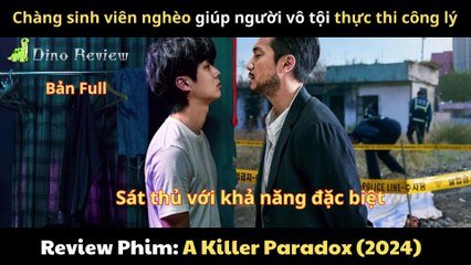 Review Phim: A Killer Paradox (2024) - Nghịch Lý Kẻ Sát Nhân