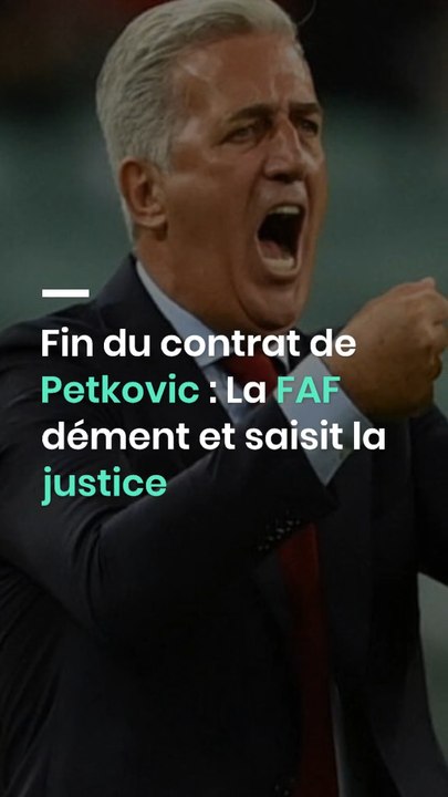Fin du contrat de Petkovic : La FAF dément et saisit la justice
