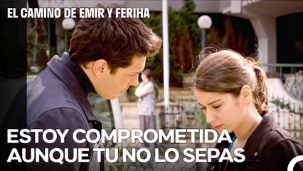 Es Demasiado Tarde Para Dar Un Paso Atrás - El Camino de Emir y Feriha