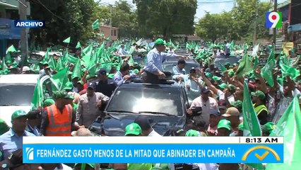 Fernández gastó menos de la mitad que Abinader en campaña | El Despertador SIN