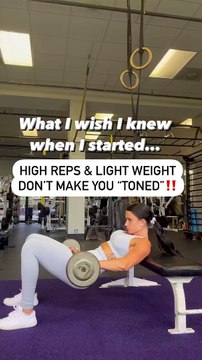 HIGH REPS & HIGH WEIGHTDON'T MAKE YOU TONED !!
