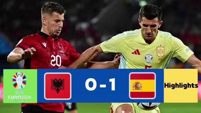 Summary of the Spain vs Albania 1-0 match - full summary - goals of Spain and Albania today