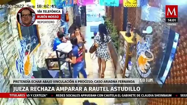 Niegan amparo a Rautel Astudillo en caso Ariadna Fernanda