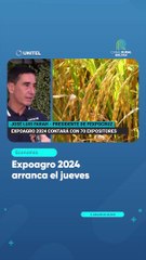 Expoagro 2024 arranca el jueves