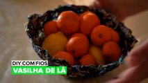 DIY com Fios: Vasilha de Lã