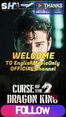 Curse Of The Dragon King-Full Episode