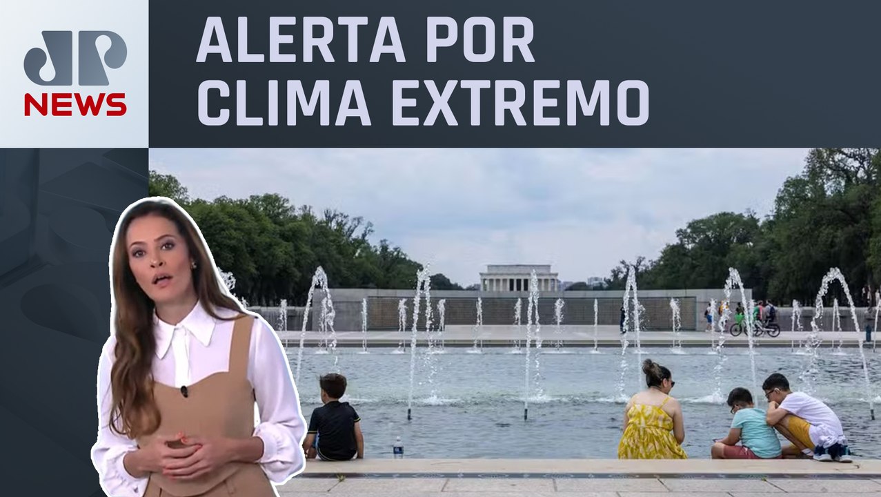 Onda de calor intensa causa mortes no hemisfério norte; Patrícia Costa analisa