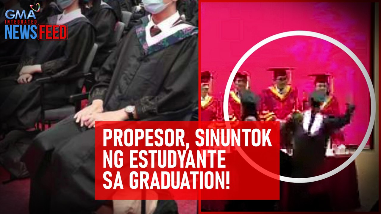 Propesor, sinuntok ng estudyante sa graduation! | GMA Integrated ...