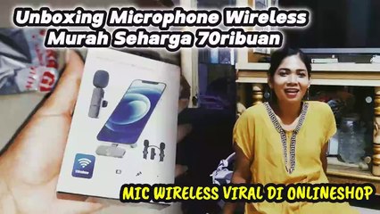 UNBOXING MICROPHONE WIRELESS SEHARGA 70RB AN.